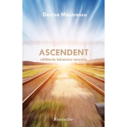 Ascendent, călătoria băiatului anonim