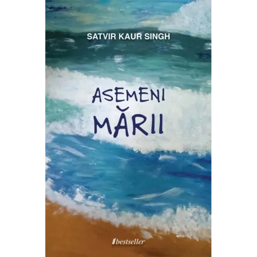 Asemeni mării