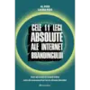 Cele 11 legi absolute ale internet brandingului