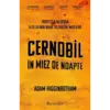 Cernobîl în miez de noapte