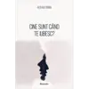 Cine sunt când te iubesc