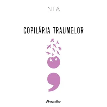Copilăria traumelor