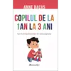 Copilul de la 1 an la 3 ani
