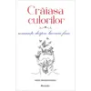 Crăiasa culorilor