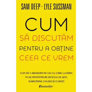 Cum să discutăm pentru a obține ceea ce vrem