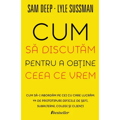 Cum să discutăm pentru a obține ceea ce vrem