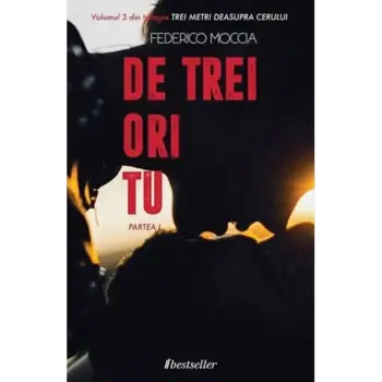 De trei ori tu (partea 1)