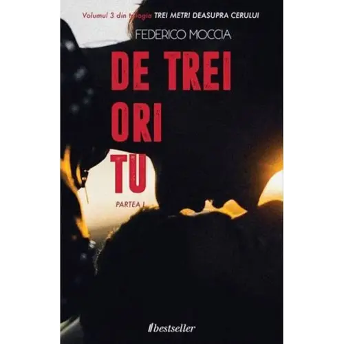 De trei ori tu (partea 1)