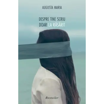 Despre tine scriu doar la răsărit