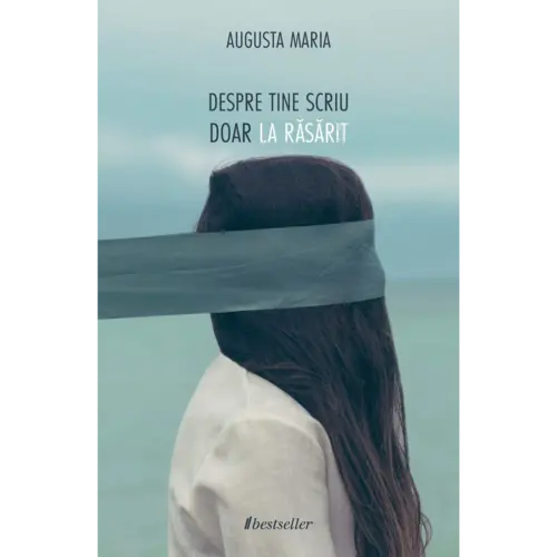 Despre tine scriu doar la răsărit