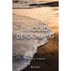 Dincolo de ochii tăi