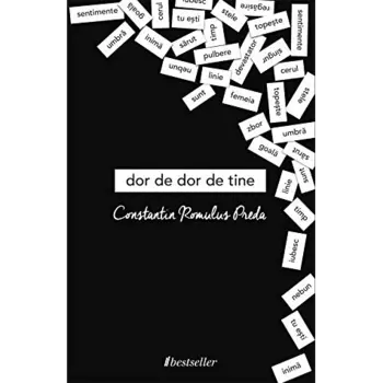 Dor de dor de tine (volumul I)