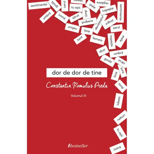 Dor de dor de tine (volumul III)
