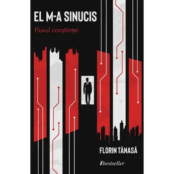 El m-a sinucis (volumul 1, Fluxul conștiinței)