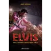 Elvis (Omul. Legenda.)
