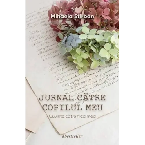 Jurnal către copilul meu