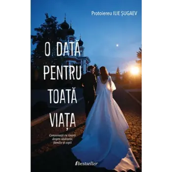 O dată pentru toată viața