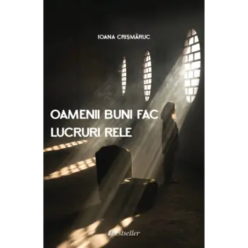 Oamenii buni fac lucruri rele