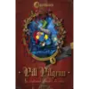 Pill Pilgrim, în căutarea ghindei de aur