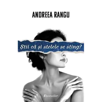 Știi că și stelele se sting