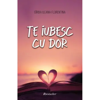 Te iubesc cu dor