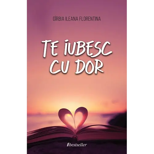 Te iubesc cu dor
