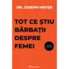 Tot ce știu bărbații despre femei