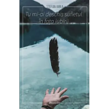 Tu mi-ai deschis sufletul în fața iubirii