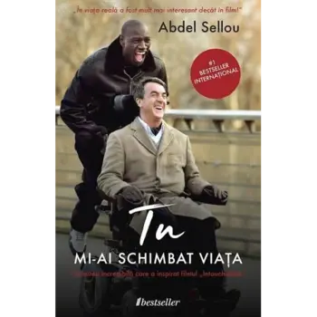 Tu mi-ai schimbat viața