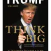 Think Big. Gândește în stil mare în viață și în afaceri