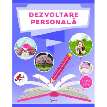 Dezvoltare personală, clasa VI-a