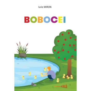BOBOCEI, versuri pentru copii I. Miron