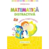 Matematica distractivă, pentru copii harnici, clasa III-a