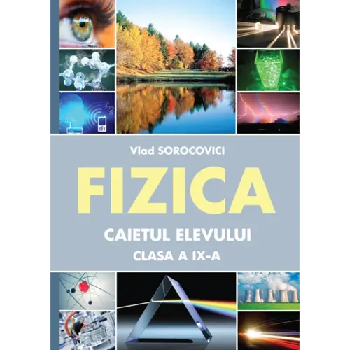 FIZICA, caietul elevului, clasa IX-a