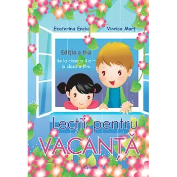 Lecții pentru vacanță, de la clasa a II-a la clasa a III-a