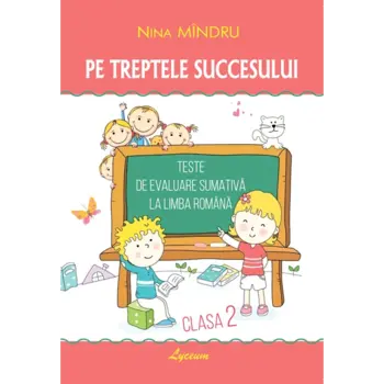 Pe treptele succesului, Teste de evaluare sumativă la Limba Română, clasa II-a