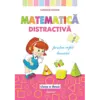 Matematica distractivă, pentru copii harnici, clasa II-a