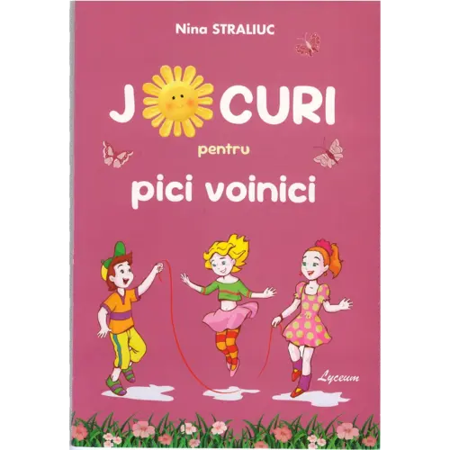 Jocuri pentru pici voinici