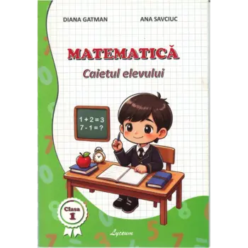 Matematică, Caietul elevului, clasa 1